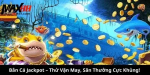 Bắn Cá Jackpot – Thử Vận May, Săn Thưởng Cực Khủng!