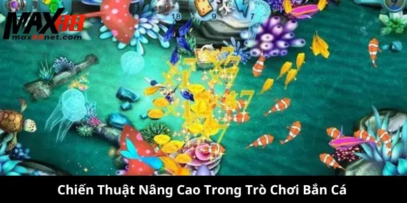 Chiến Thuật Nâng Cao Trong Trò Chơi Bắn Cá