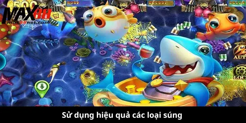 Sử dụng hiệu quả các loại súng