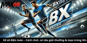 Xổ số điện toán – Cách chơi, giải thưởng và mẹo trúng lớn